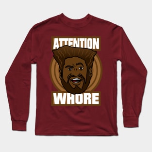 Attention Whore - Ian Zaro Long Sleeve T-Shirt